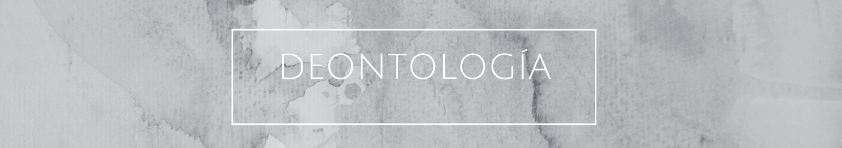 DEONTOLOGÍA